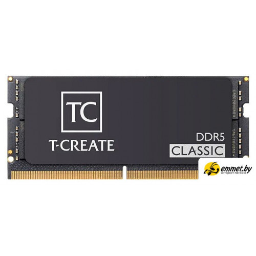 Оперативная память Team T-Create Classic SODIMM 16ГБ DDR5 5600 МГц CTCCD516G5600HC46A-S01